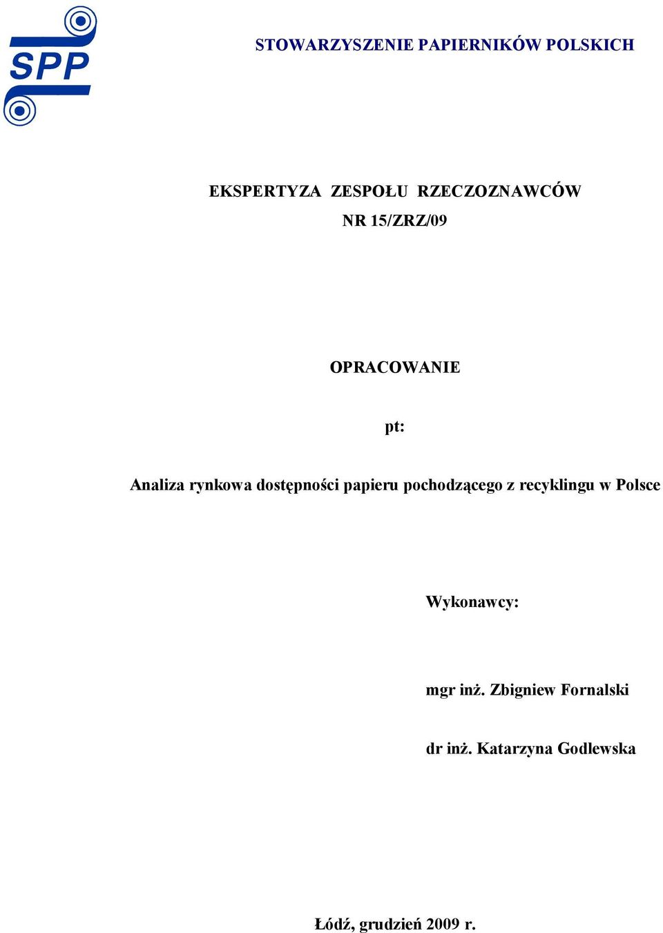 dostępności papieru pochodzącego z recyklingu w Polsce