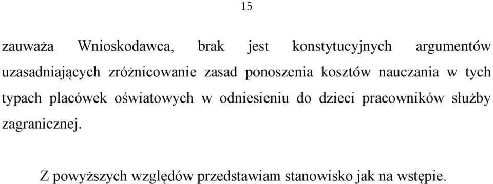 tych typach placówek oświatowych w odniesieniu do dzieci pracowników