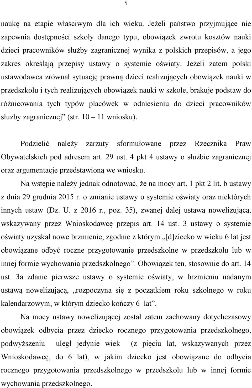 przepisy ustawy o systemie oświaty.