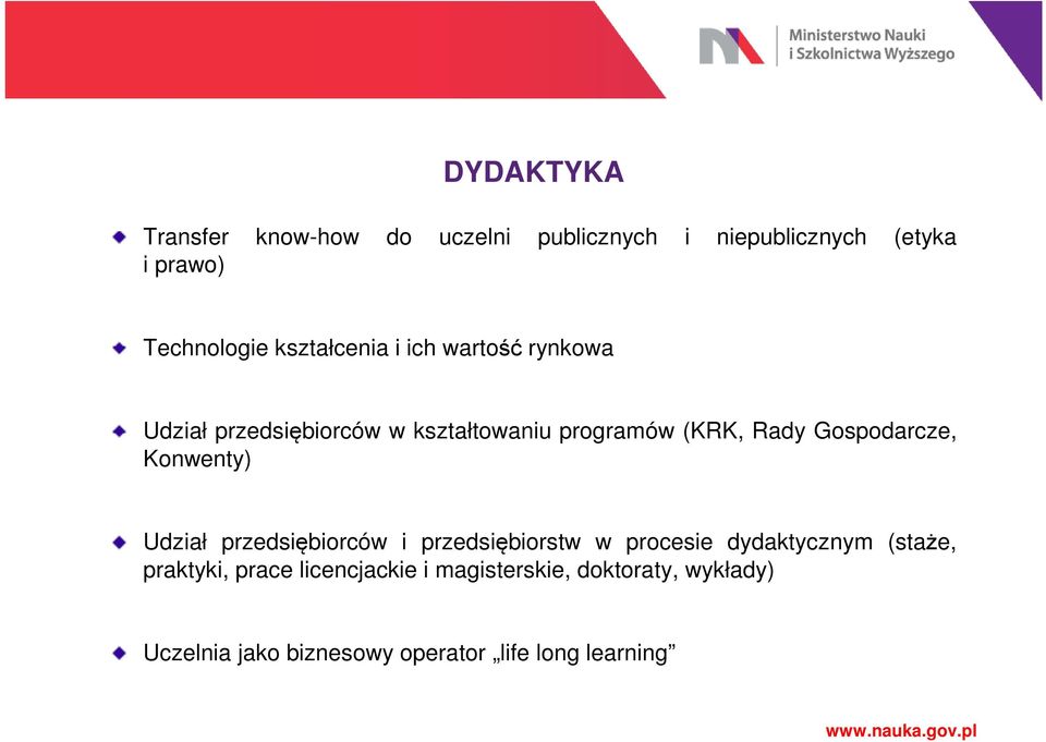 Gospodarcze, Konwenty) Udział przedsiębiorców i przedsiębiorstw w procesie dydaktycznym (staże,