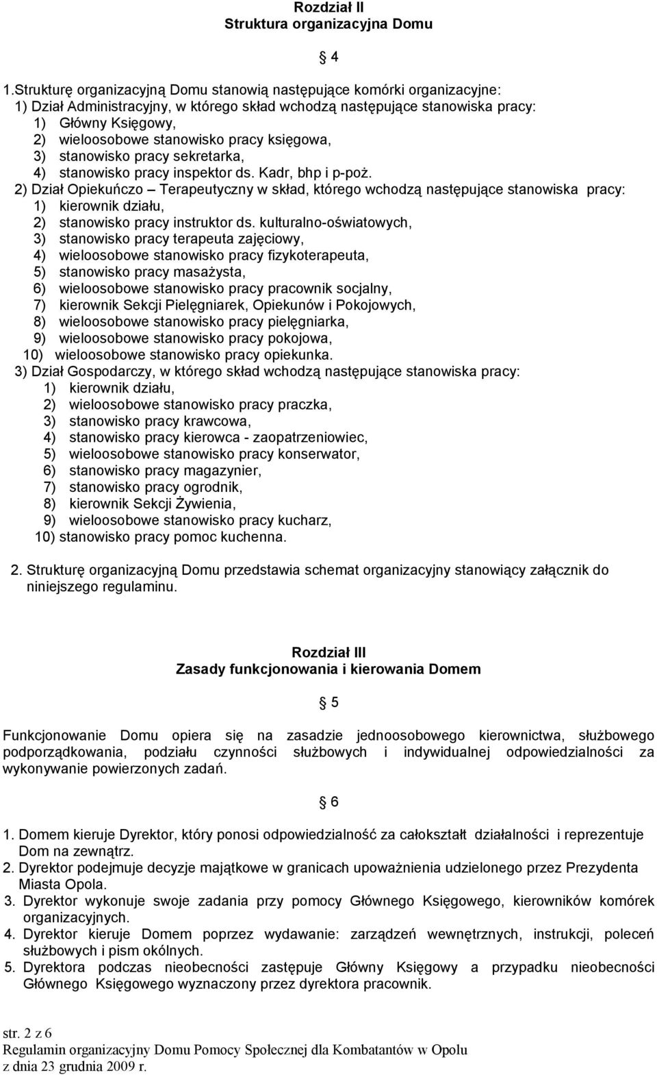 pracy księgowa, 3) stanowisko pracy sekretarka, 4) stanowisko pracy inspektor ds. Kadr, bhp i p-poż.