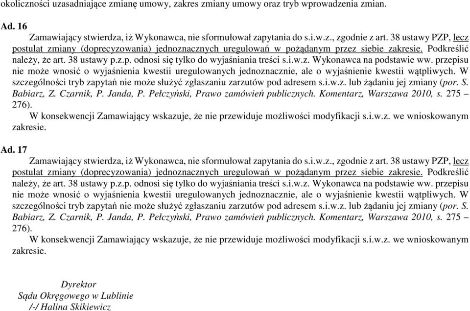 wprowadzenia zmian. Ad. 16 Ad.