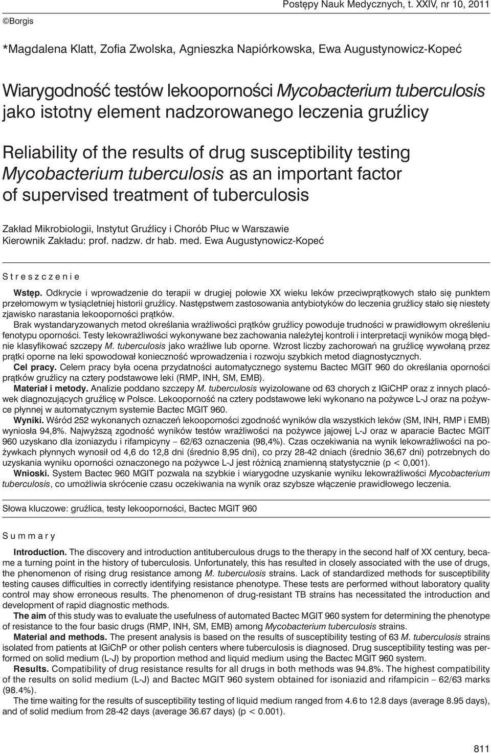 nadzorowanego leczenia gruźlicy Reliability of the results of drug susceptibility testing Mycobacterium tuberculosis as an important factor of supervised treatment of tuberculosis Zakład