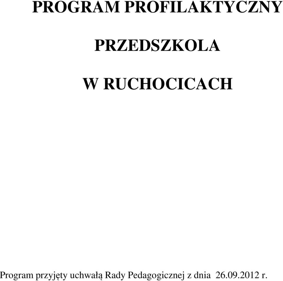 Program przyjęty uchwałą