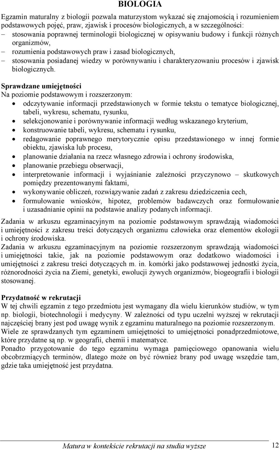 procesów i zjawisk biologicznych.