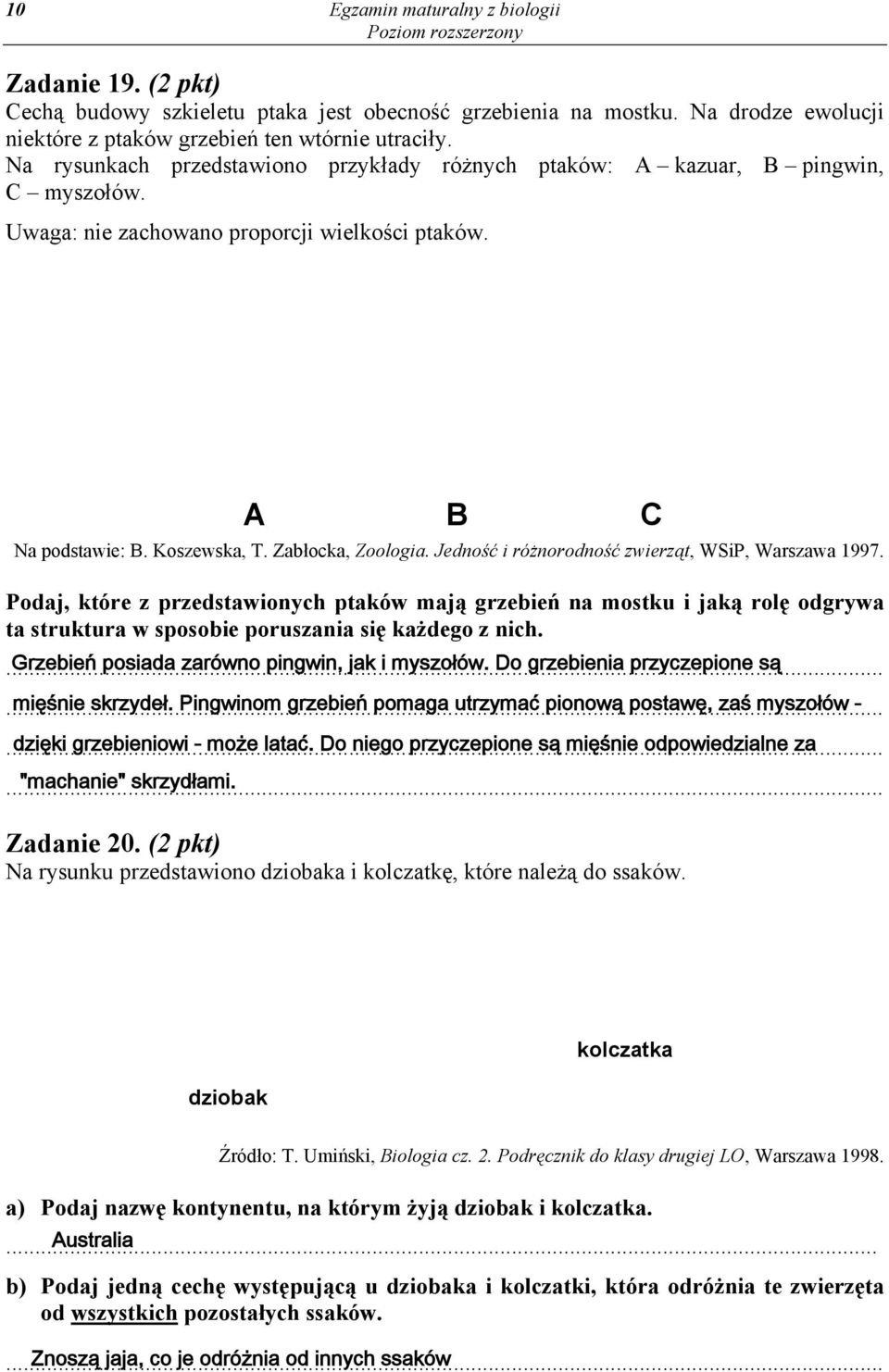 Jedność i różnorodność zwierząt, WSiP, Warszawa 1997. Podaj, które z przedstawionych ptaków mają grzebień na mostku i jaką rolę odgrywa ta struktura w sposobie poruszania się każdego z nich.