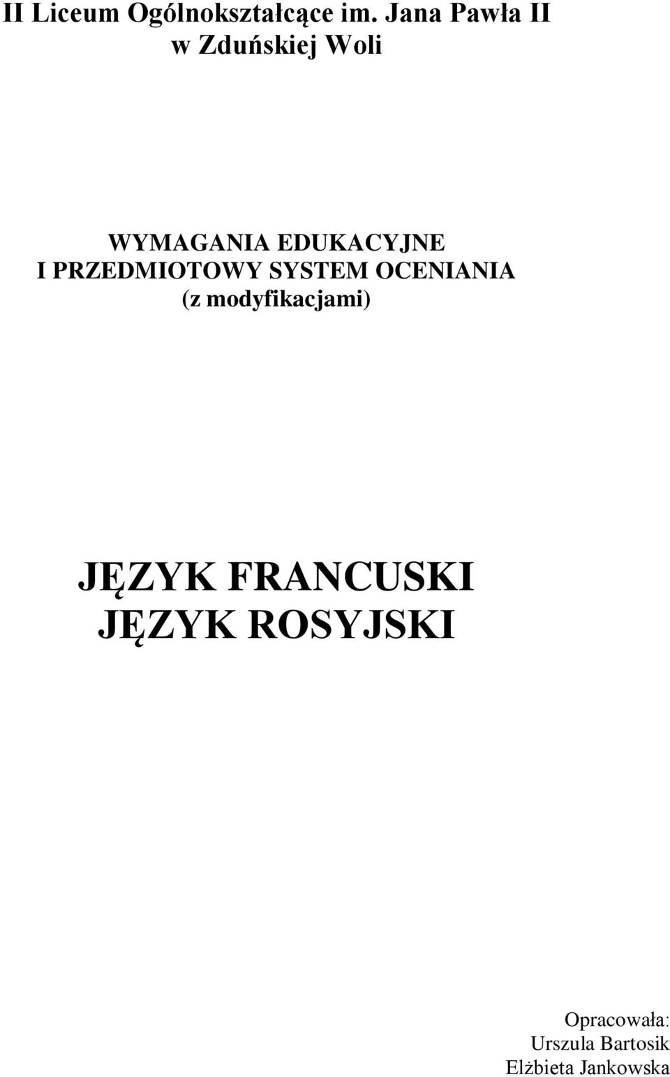 I PRZEDMIOTOWY SYSTEM OCENIANIA (z modyfikacjami)