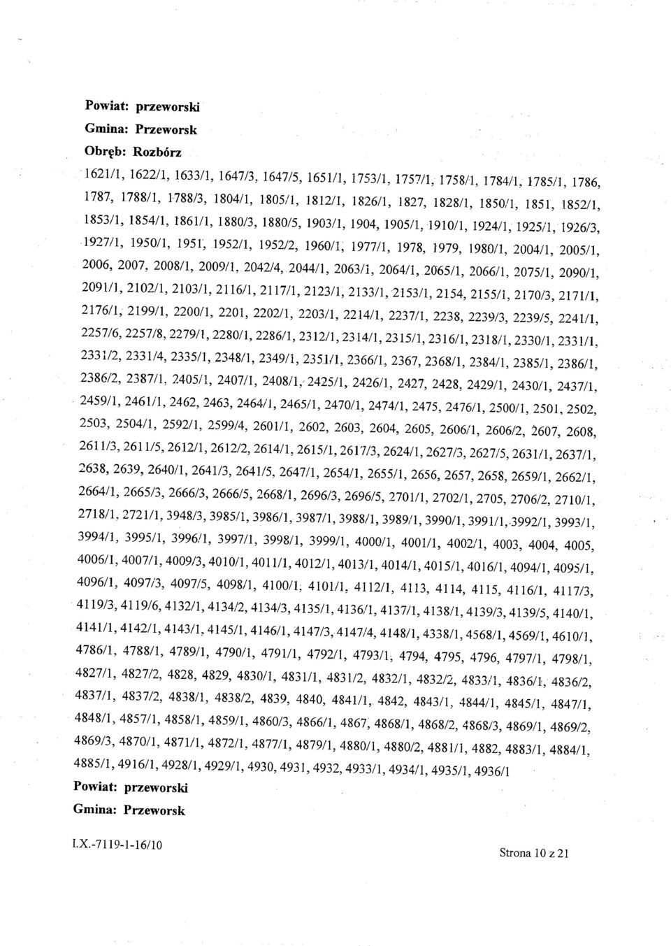 198011, 200411, 200511, 2006,2007,200811,200911,2042/4,2044/1, 206311, 2064/1,206511,206611,207511,209011, 2091/],210211,210311,211611,2117/1,212311,213311,2153/1, 2154, 215511, 2170/3, 2171/1,