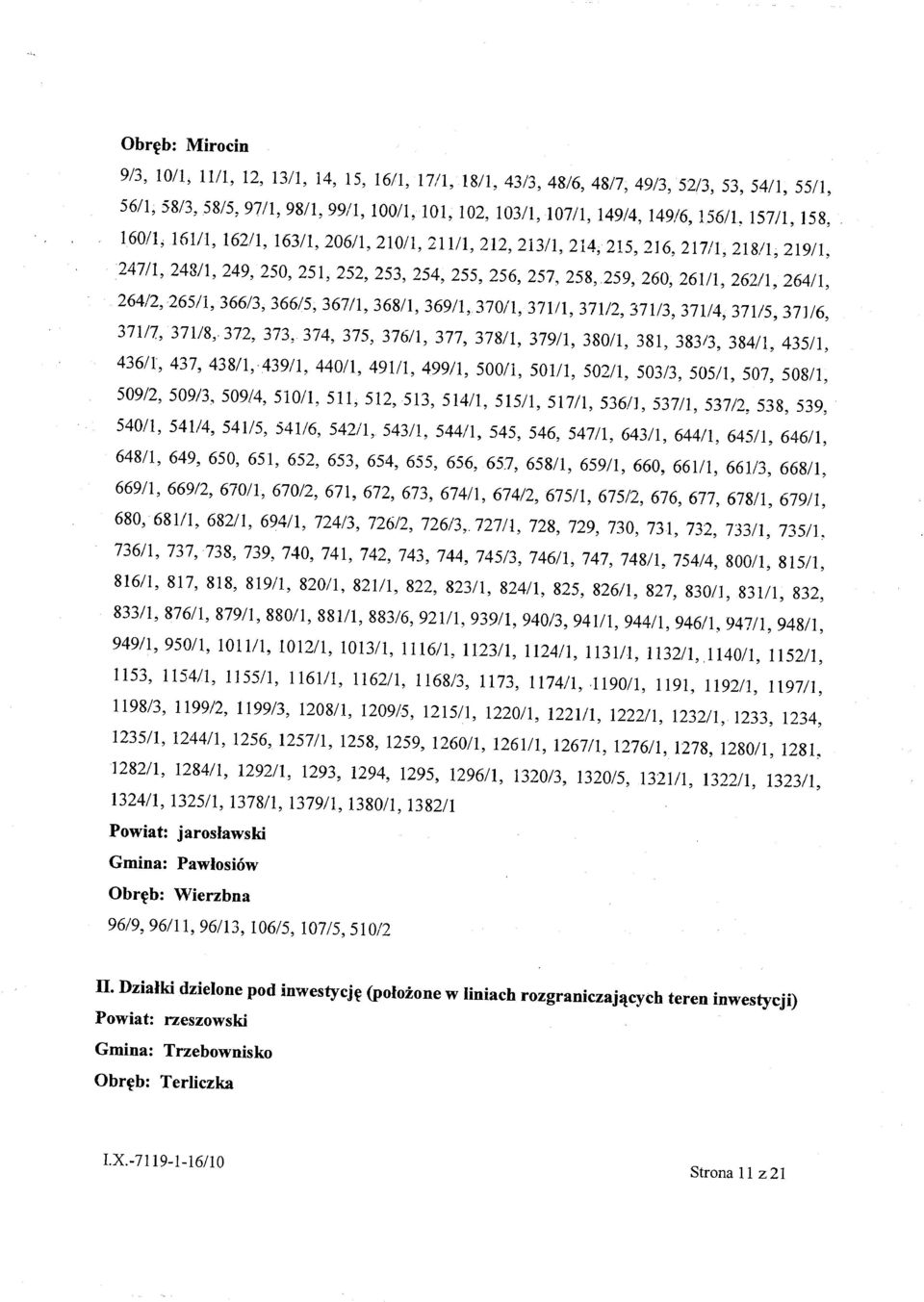 264/2,26511,366/3,366/5,36711,36811,36911,37011,371/1, 371/2, 371/3, 37114, 371/5,37]/6, 37117, 371/8, 372, 373, 374, 375, 37611, 377, 37811, 37911, 38011, 381, 383/3, 38411, 43511, 436/1, 437,