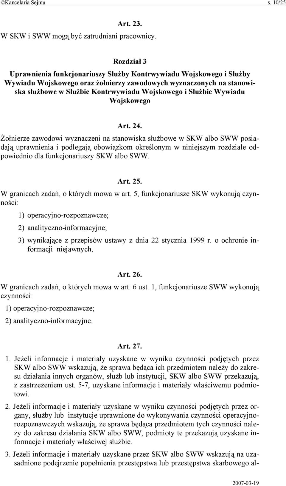 Służbie Wywiadu Wojskowego Art. 24.