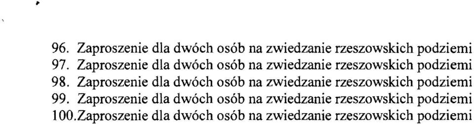 Zaproszenie dla dw6ch os6b na zwiedzanie rzeszowskich podziemi 99.