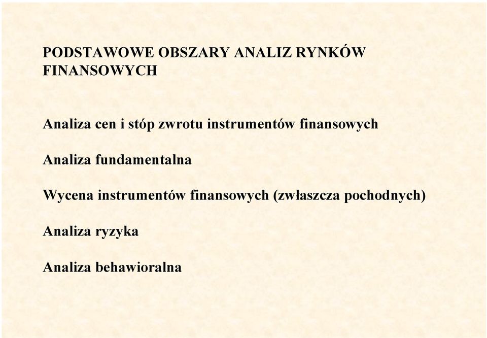 Analiza fundamentalna Wycena instrumentów