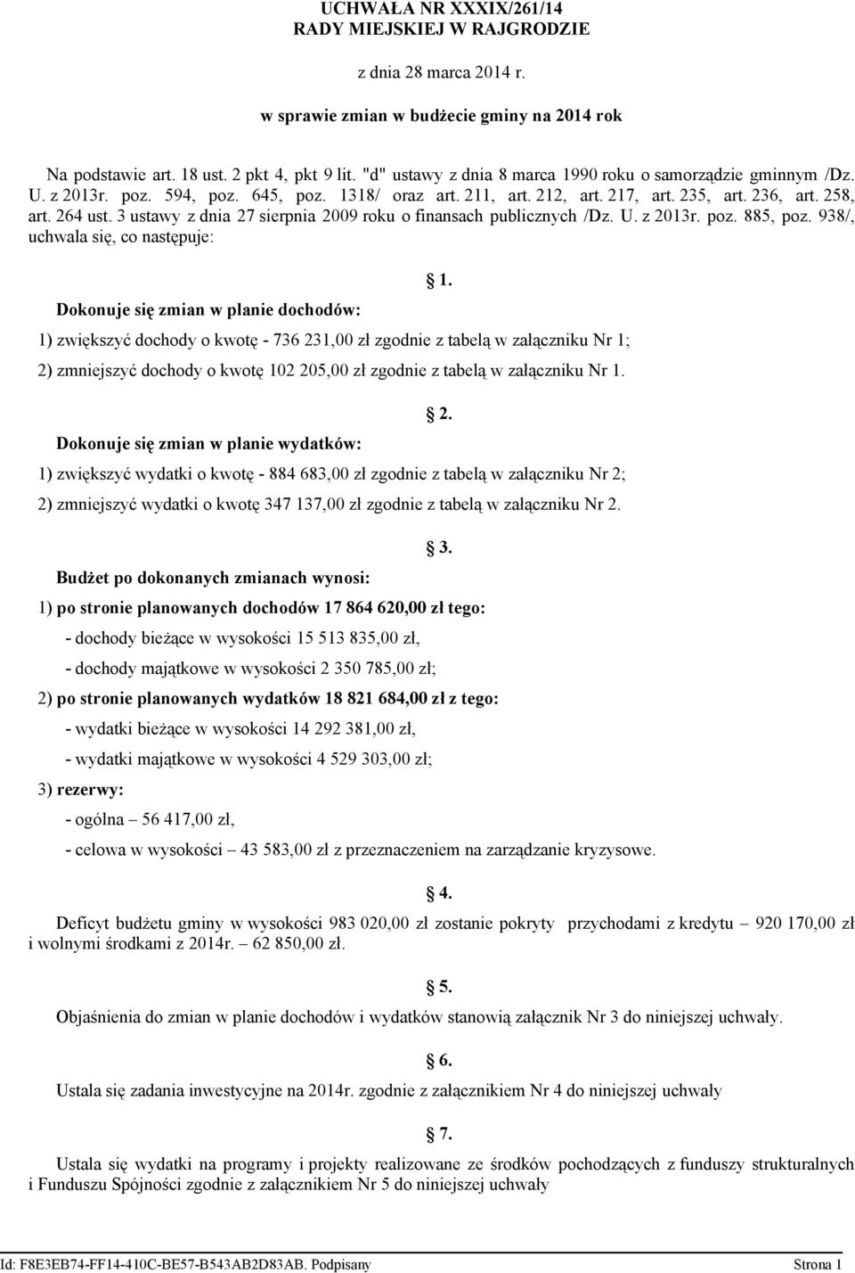 3 ustawy z dnia 27 sierpnia 2009 roku o finansach publicznych /Dz. U. z 2013r. poz. 885, poz.