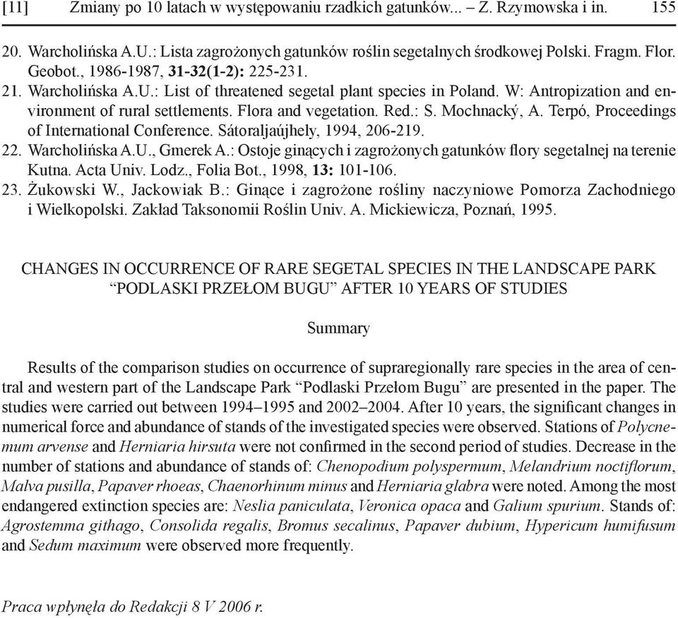 Mochnacký, A. Terpó, Proceedings of International Conference. Sátoraljaújhely, 1994, 206-219. 22. Warcholińska A.U., Gmerek A.