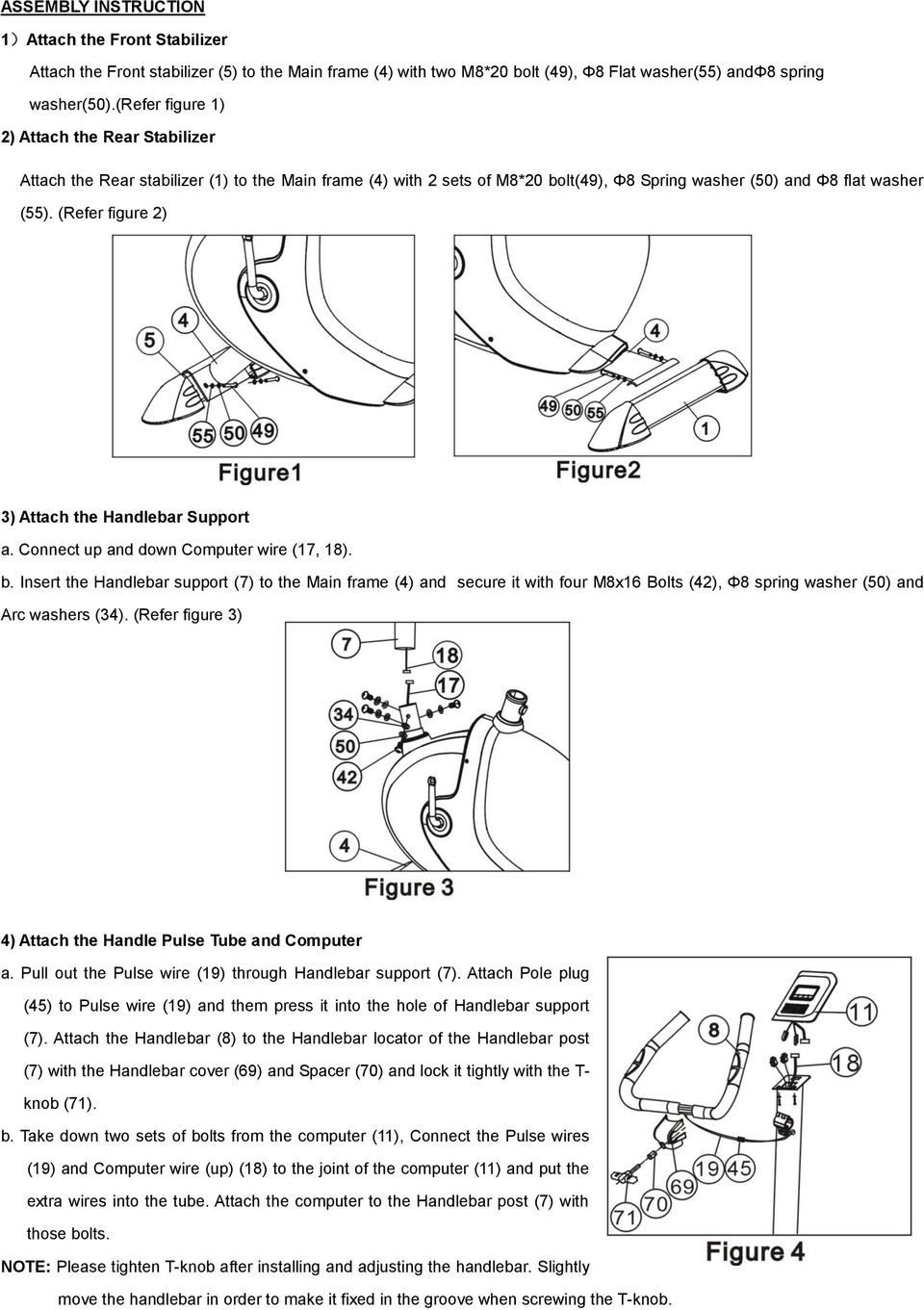 (Refer figure 2) 3) Attach the Handlebar Support a. Connect up and down Computer wire (17, 18). b.