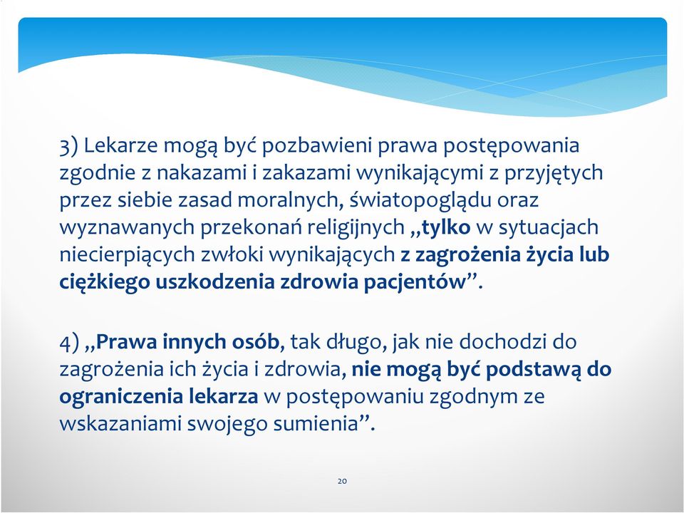 zagrożenia życia lub ciężkiego uszkodzenia zdrowia pacjentów.