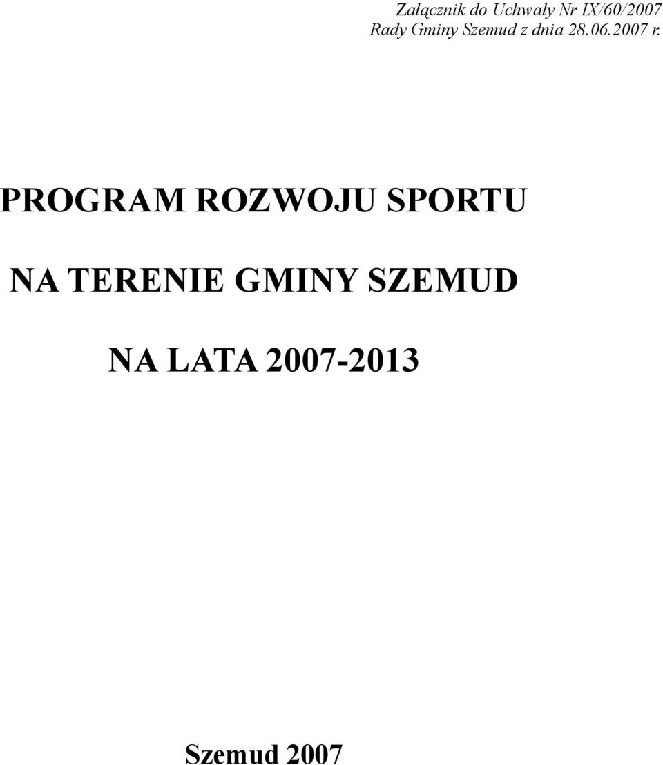 PROGRAM ROZWOJU SPORTU NA TERENIE