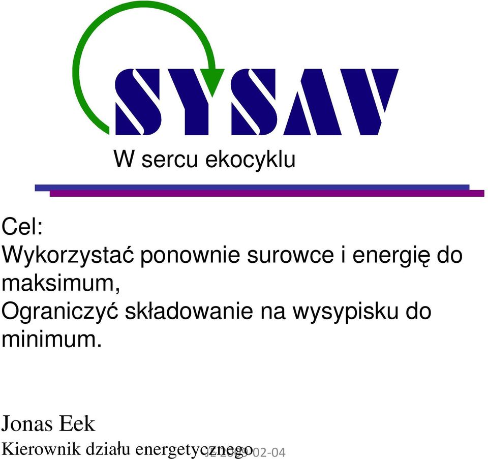 Ograniczyć składowanie na wysypisku do