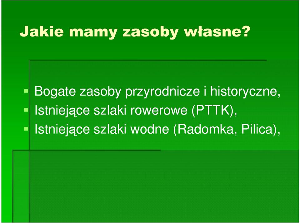 historyczne, Istniejące szlaki