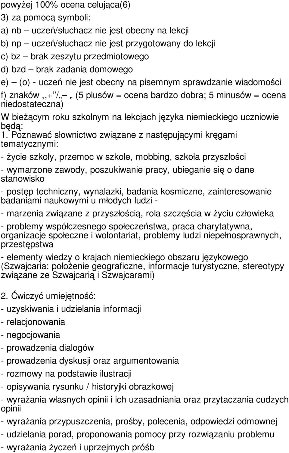 lekcjach języka niemieckiego uczniowie będą: 1.