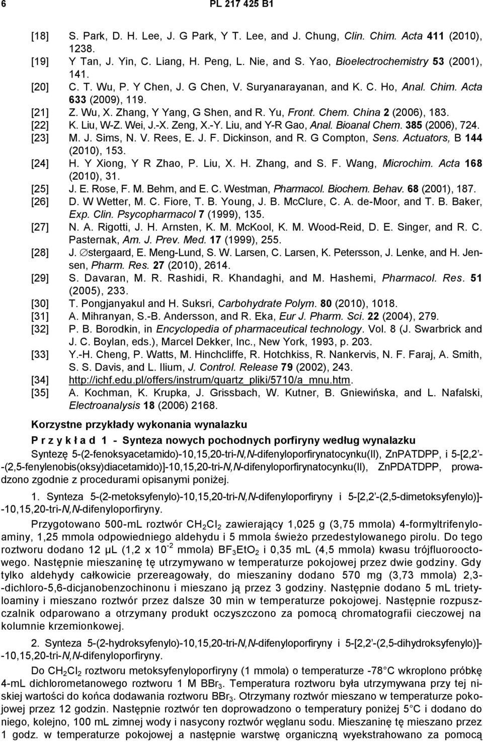 Chem. China 2 (2006), 183. [22] K. Liu, W-Z. Wei, J.-X. Zeng, X.-Y. Liu, and Y-R Gao, Anal. Bioanal Chem. 385 (2006), 724. [23] M. J. Sims, N. V. Rees, E. J. F. Dickinson, and R. G Compton, Sens.