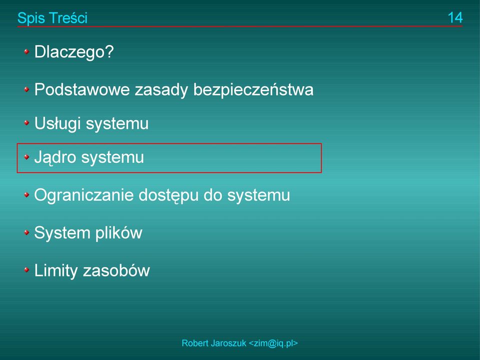 Usługi systemu Jądro systemu