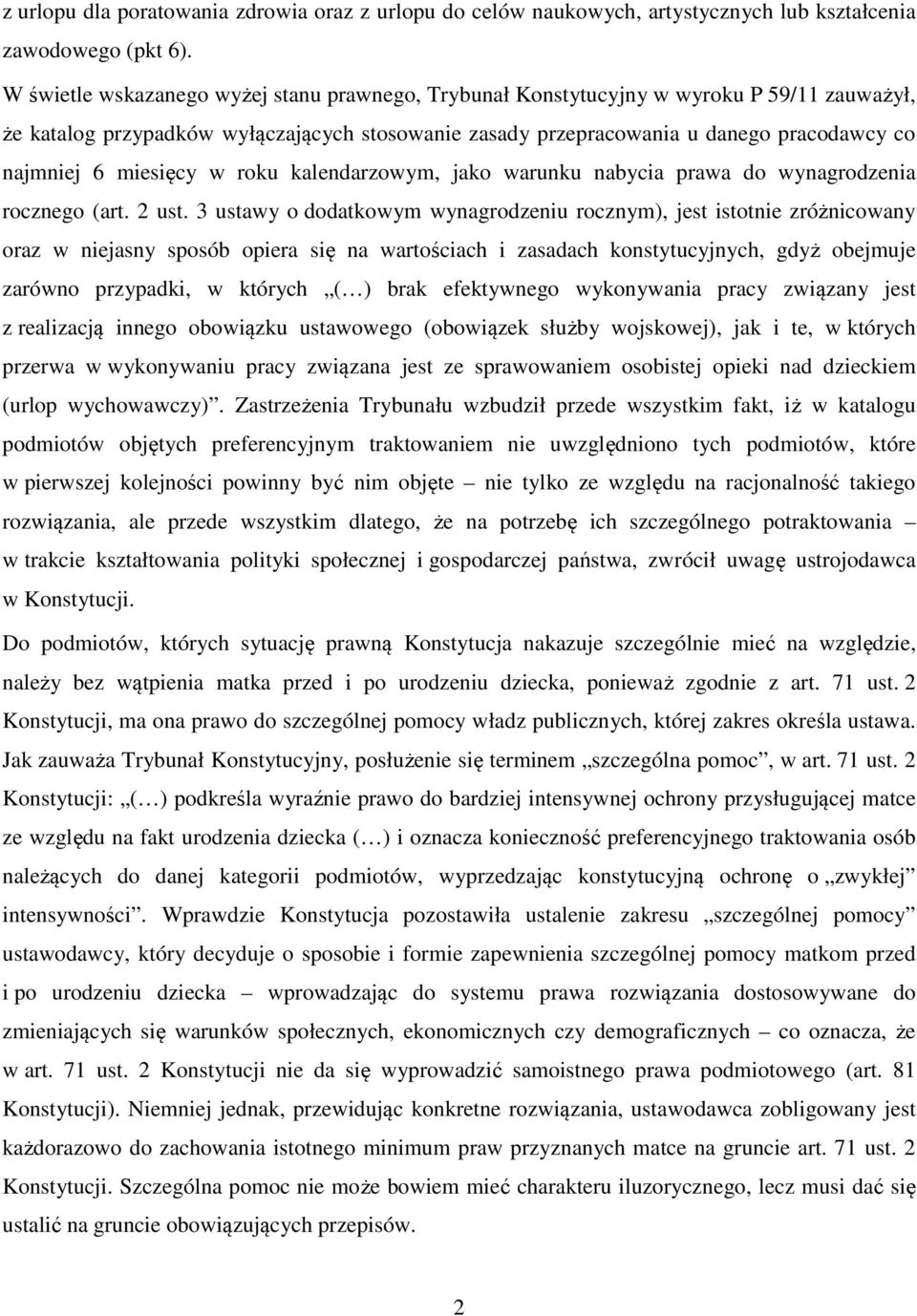 miesięcy w roku kalendarzowym, jako warunku nabycia prawa do wynagrodzenia rocznego (art. 2 ust.