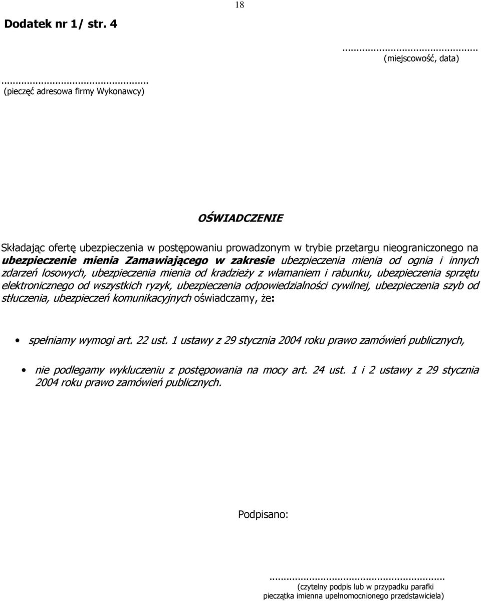 ubezpieczenia mienia od ognia i innych zdarzeń losowych, ubezpieczenia mienia od kradzieŝy z włamaniem i rabunku, ubezpieczenia sprzętu elektronicznego od wszystkich ryzyk, ubezpieczenia