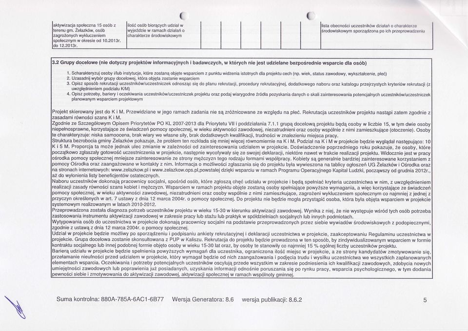 oryzujosoby i/ ubinely uci6,kl6 oetanobjtewslafdem z punkfuwidzen a tohych d ap'oieklucech (np.6h Elafus'atvodmy' wykszta enie' ple.) 2. UaadnwybfuqruPyd'cebwej' k!ra obj azostan.owsparc e 3.