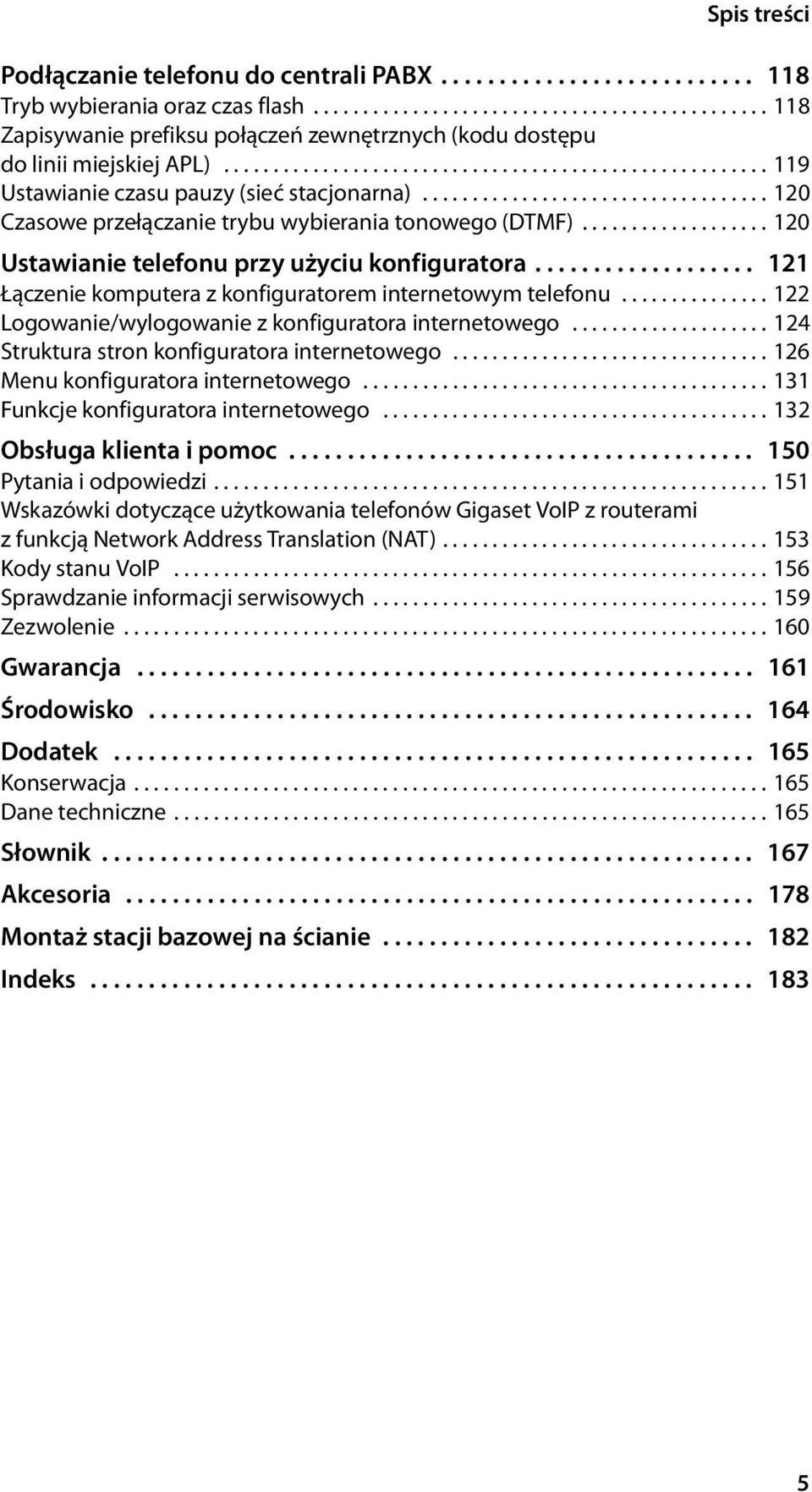 .................. 120 Ustawianie telefonu przy użyciu konfiguratora................... 121 Łączenie komputera z konfiguratorem internetowym telefonu.