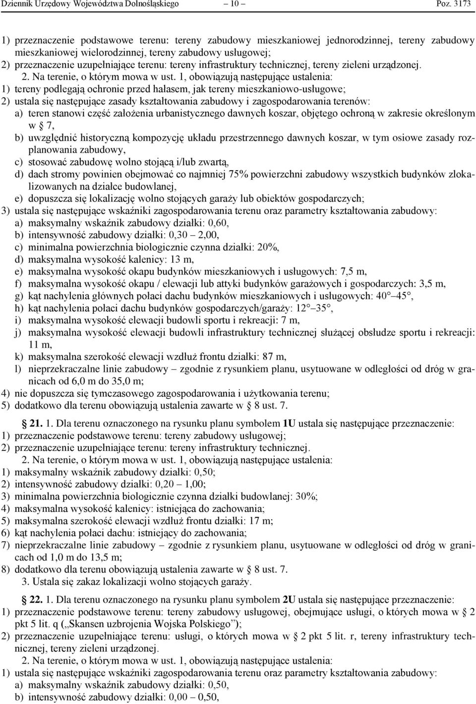 tereny infrastruktury technicznej, tereny zieleni urządzonej. 2. Na terenie, o którym mowa w ust.