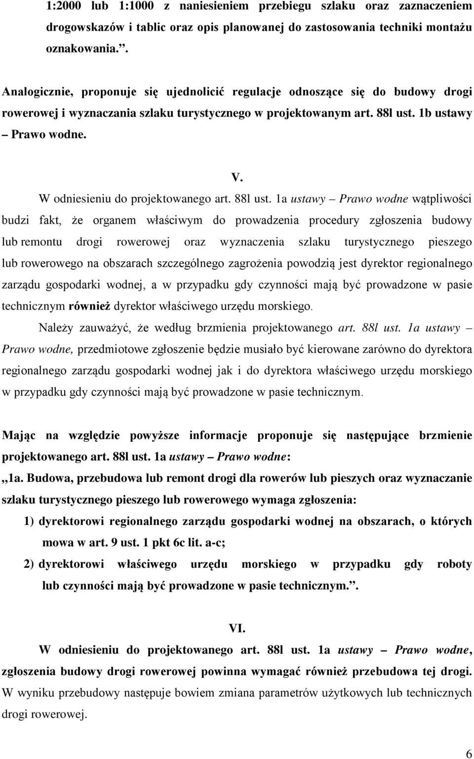 W odniesieniu do projektowanego art. 88l ust.