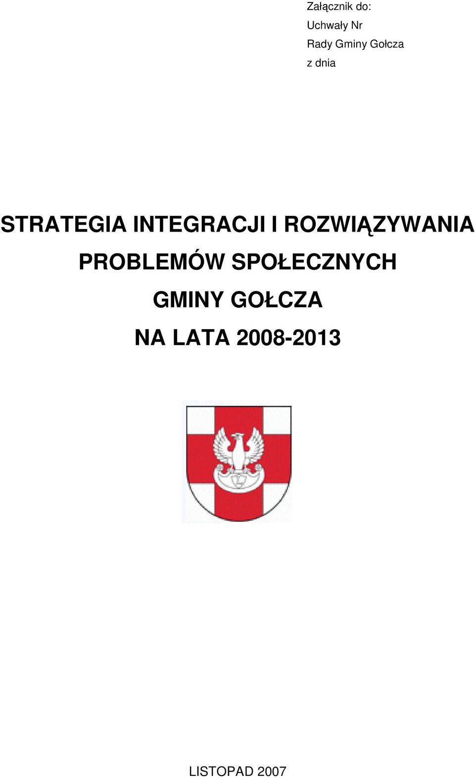 ROZWIĄZYWANIA PROBLEMÓW SPOŁECZNYCH