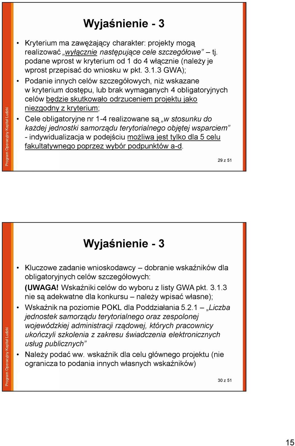 do 4 włącznie (należy je wprost przepisać do wniosku w pkt. 3.1.