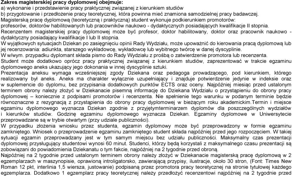 N D D W dyplomowej N G D egzaminu dyplomowego wyznacza Dziekan Egzaminy dyplomowe w Uniwersytecie W zamkni W W sytuacji egzamin przeprowadzany jest w tym