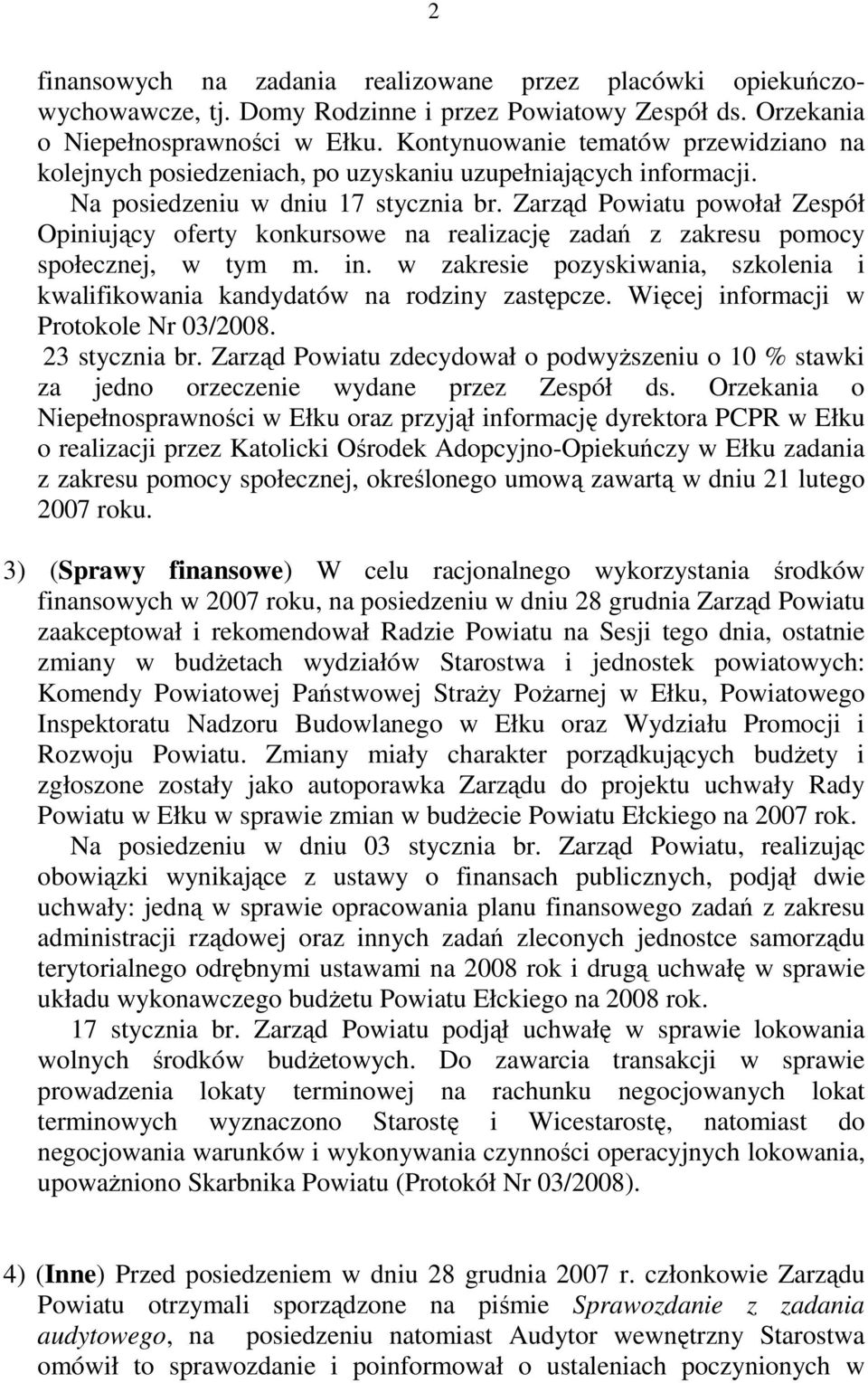 Zarząd Powiatu powołał Zespół Opiniujący oferty konkursowe na realizację zadań z zakresu pomocy społecznej, w tym m. in.