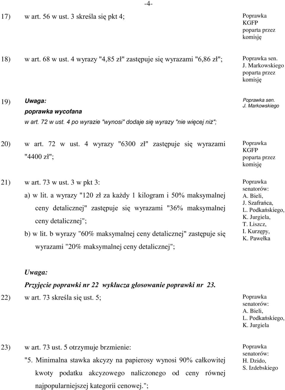 b wyrazy "60% maksypdoqhmfhq\ghwdolf]qhm]dvwsxmhvl wyrazami "20% maksymalnej ceny detalicznej"; - 6]DIUDFD K. Jurgiela, T. Liszcz, I..XU]S\.