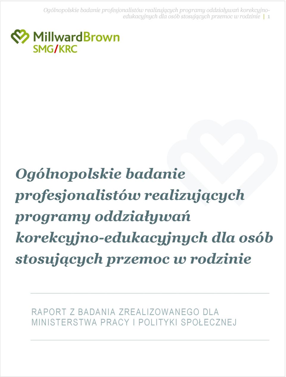 korekcyjno-edukacyjnych dla osób stosujących przemoc w rodzinie