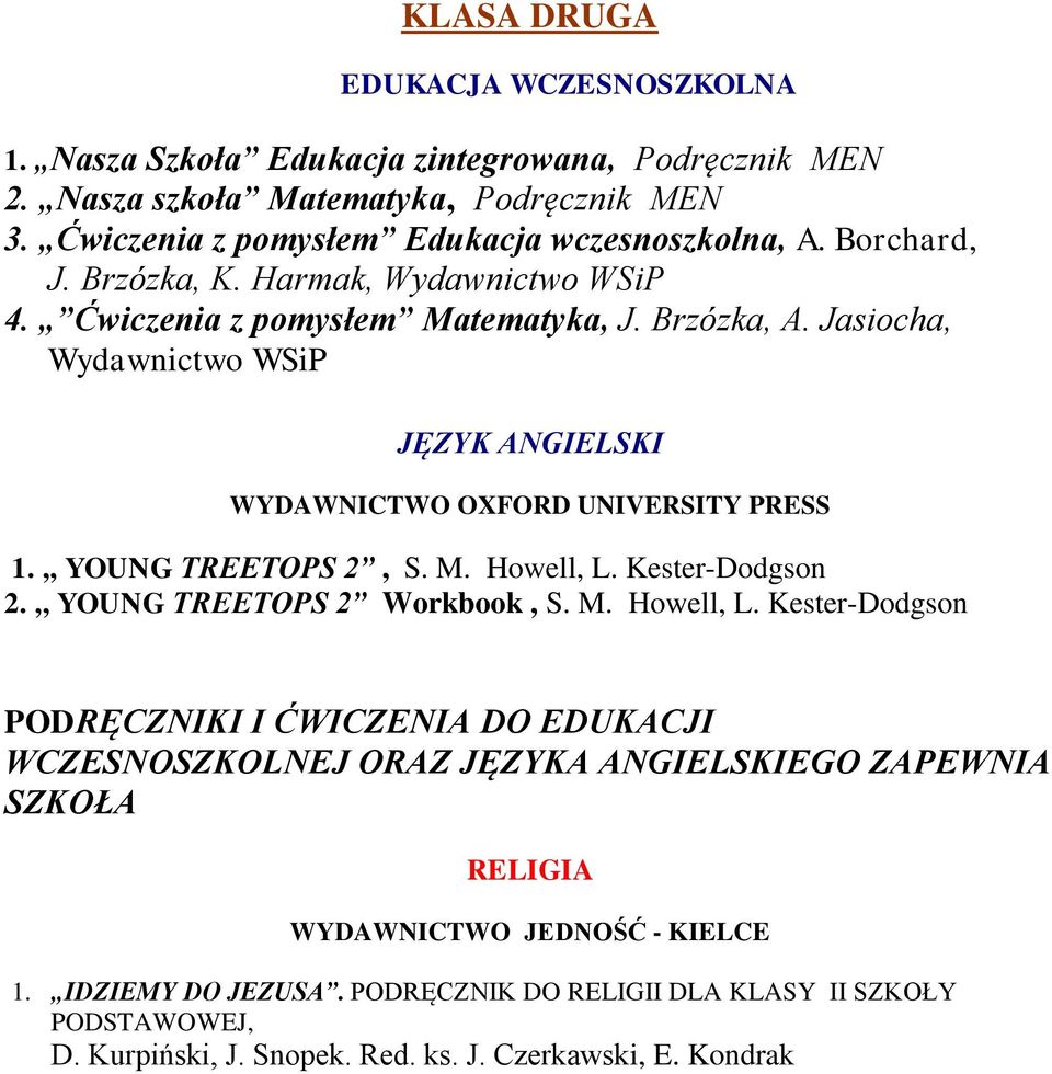 Jasiocha, Wydawnictwo WSiP WYDAWNICTWO OXFORD UNIVERSITY PRESS 1.,, YOUNG TREETOPS 2, S. M. Howell, L.