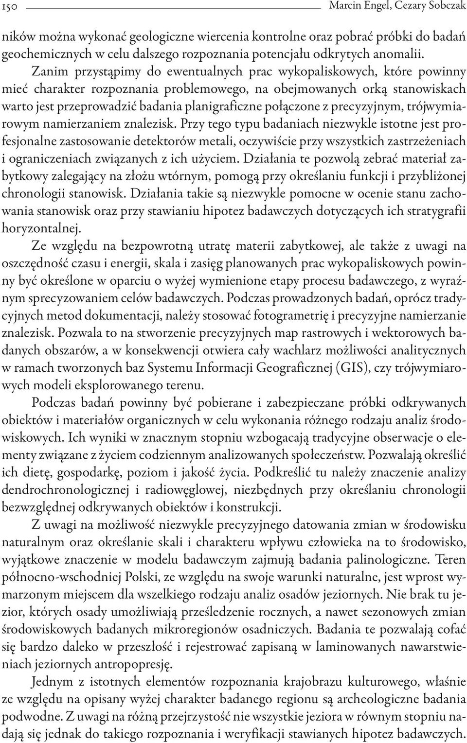 połączone z precyzyjnym, trójwymiarowym namierzaniem znalezisk.