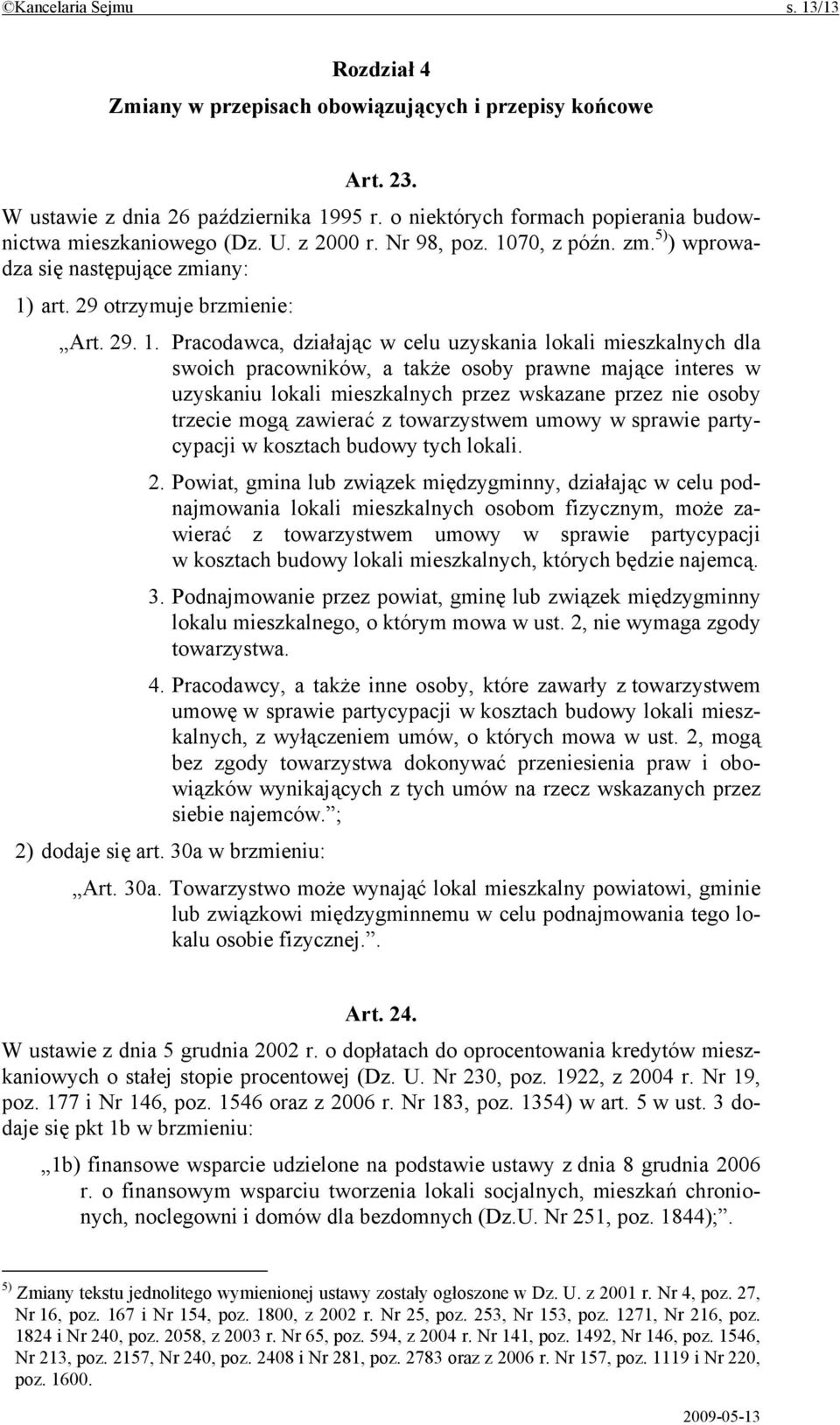 70, z późn. zm. 5) ) wprowadza się następujące zmiany: 1)