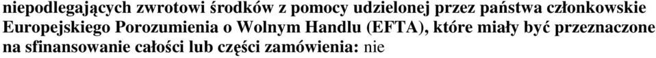 Porozumienia o Wolnym Handlu (EFTA), które miały być