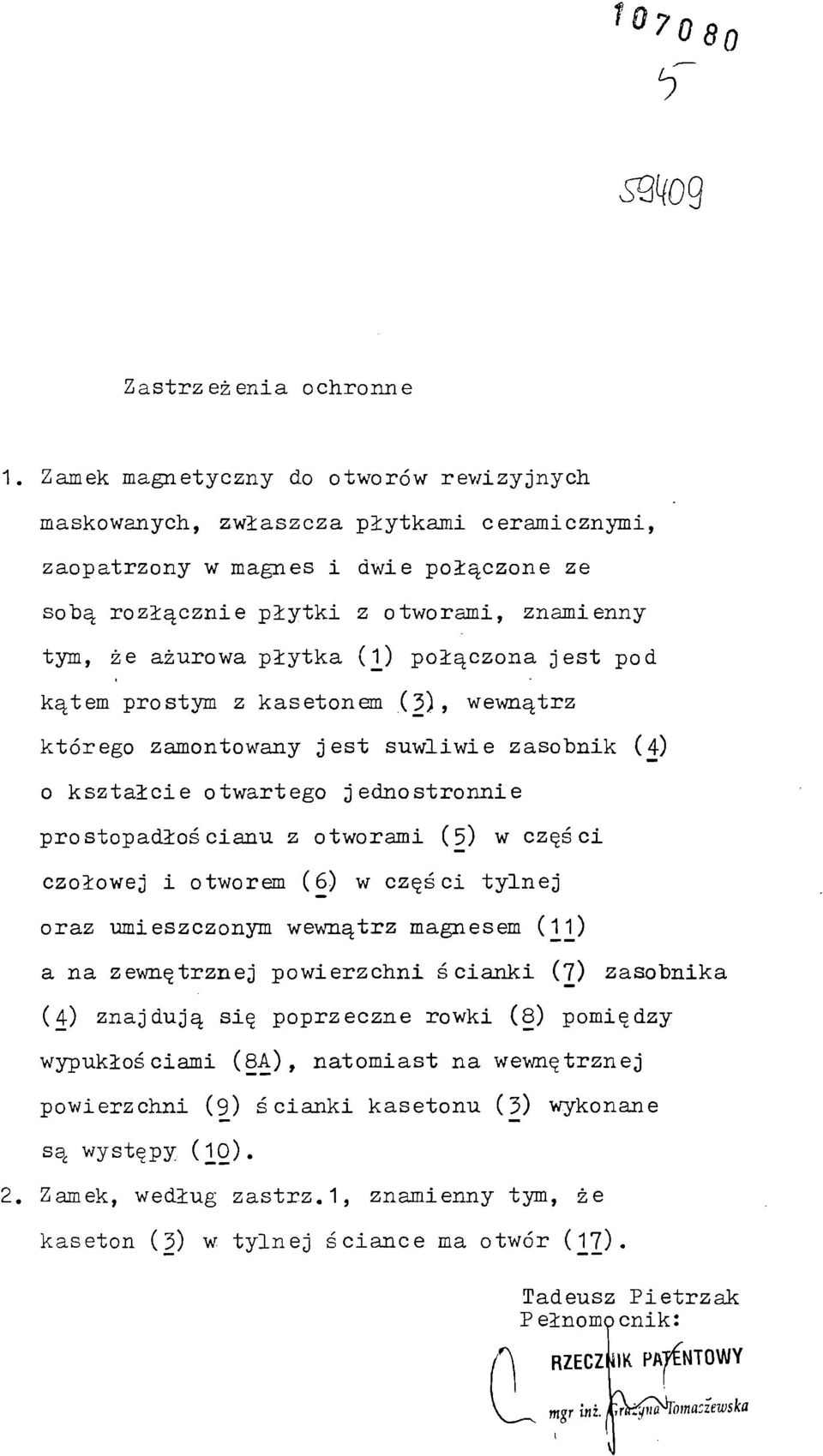 połączona jest pod kątem prostym z kasetonem (3), wewnątrz którego zamontowany jest suwliwie zasobnik (4) o kształcie otwartego jednostronnie prostopadłościanu z otworami (5) w części czołowej i