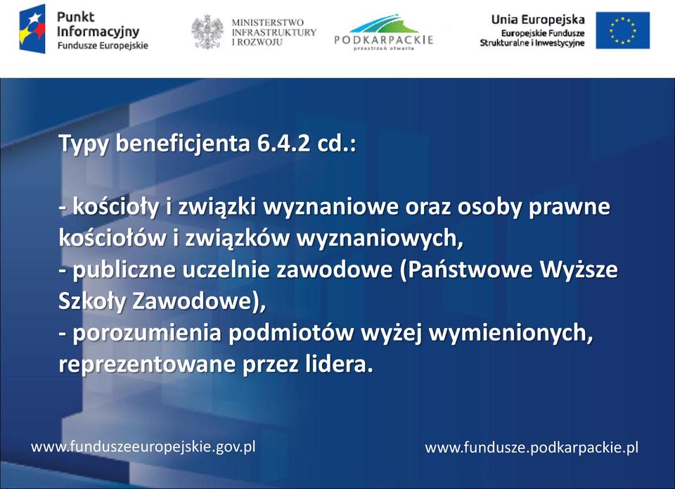 wyznaniowych, - publiczne uczelnie zawodowe (Państwowe Wyższe Szkoły