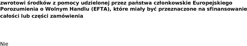 o Wolnym Handlu (EFTA), które miały być