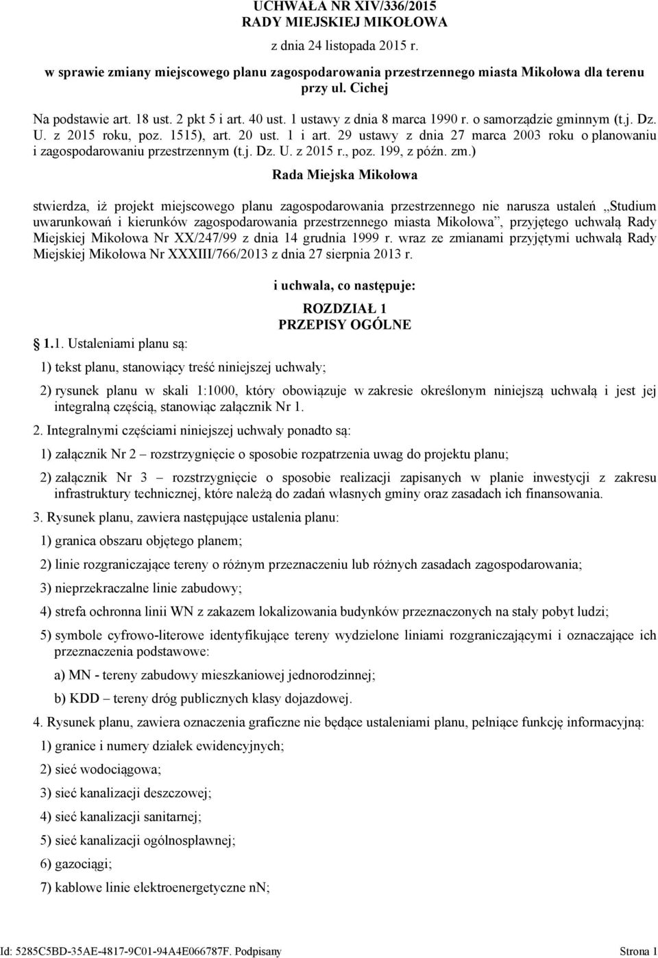 29 ustawy z dnia 27 marca 2003 roku o planowaniu i zagospodarowaniu przestrzennym (t.j. Dz. U. z 2015 r., poz. 199, z późn. zm.