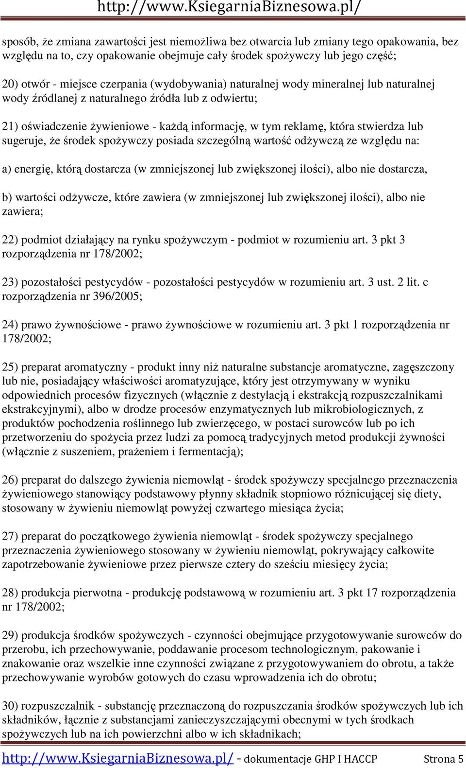 sugeruje, Ŝe środek spoŝywczy posiada szczególną wartość odŝywczą ze względu na: a) energię, którą dostarcza (w zmniejszonej lub zwiększonej ilości), albo nie dostarcza, b) wartości odŝywcze, które