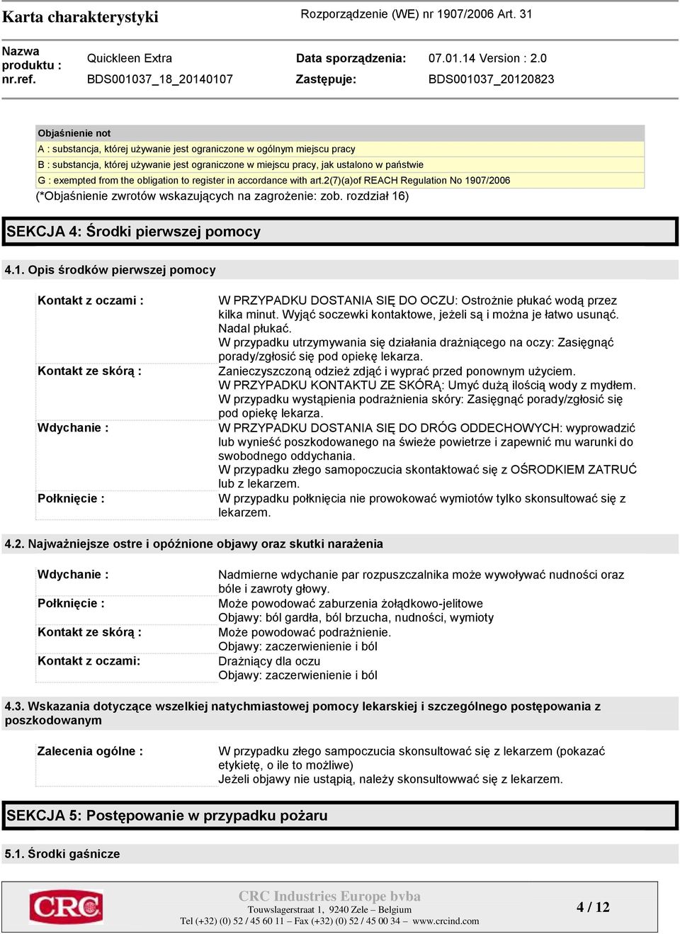 07/2006 (*Objaśnienie zwrotów wskazujących na zagrożenie: zob. rozdział 16