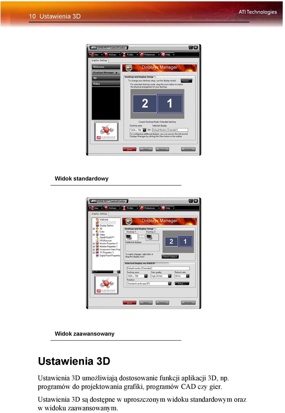 programów do projektowania grafiki, programów CAD czy gier.