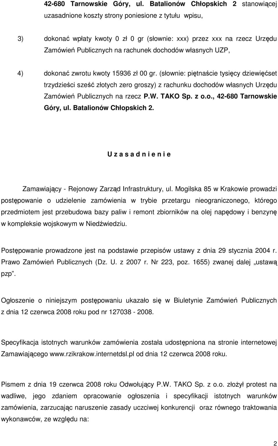 dochodów własnych UZP, 4) dokonać zwrotu kwoty 15936 zł 00 gr.